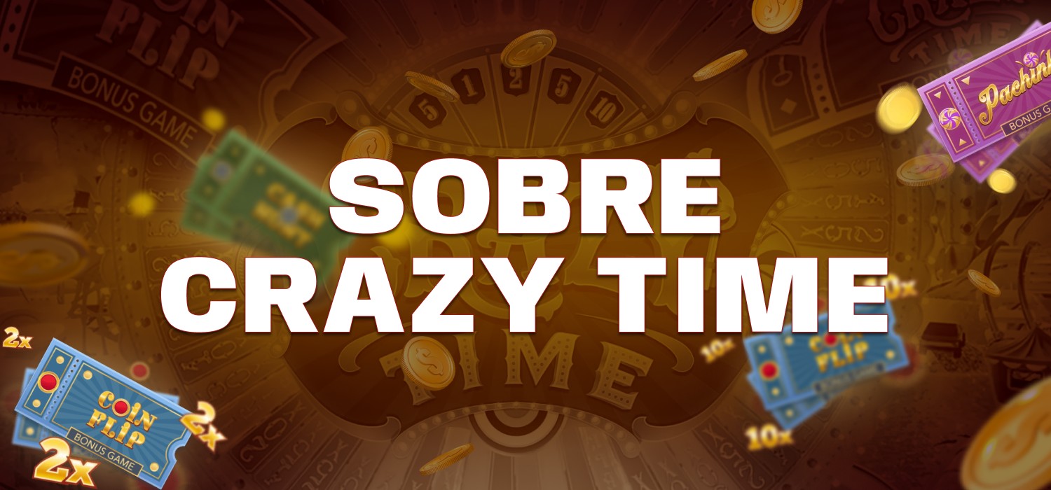 sobre o popular jogo Crazy Time